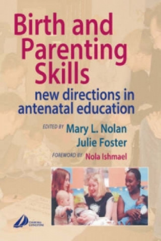 Könyv Birth and Parenting Skills Julie Foster