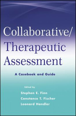 Kniha Collaborative / Therapeutic Assessment Stephen E Finn