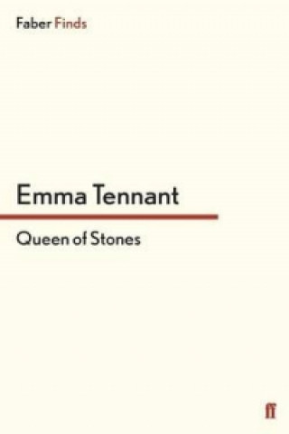 Kniha Queen of Stones Emma Tennant