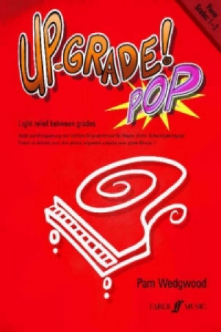 Книга Up-Grade! Pop Piano Grades 1-2 Pamela Wedgwood