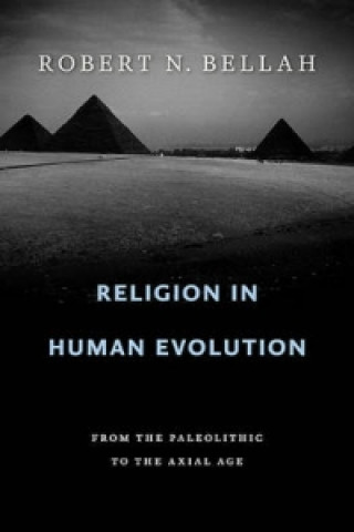 Book Religion in Human Evolution Robert Bellah