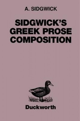 Kniha Greek Prose Composition A Sidgwick