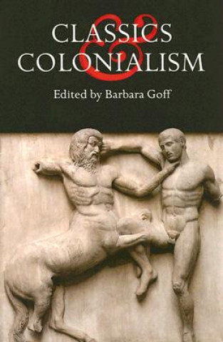 Book Classics and Colonialism Barbara Goff