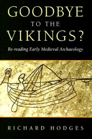 Carte Goodbye to the Vikings? Richard Hodges
