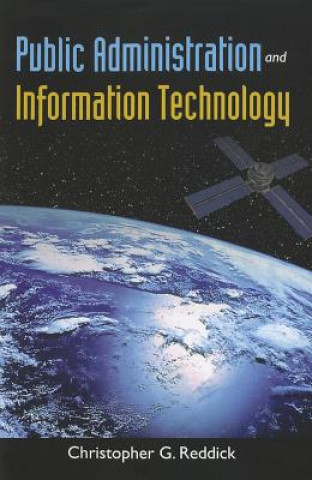 Книга Public Administration And Information Technology Reddick