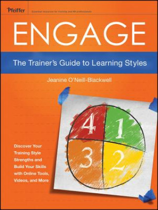 Carte Engage - The Trainer's Guide to Learning Styles Jeanine O'Neill-Blackwell