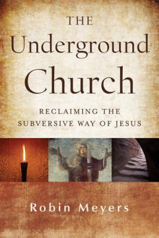 Buch Underground Church Robin Meyers