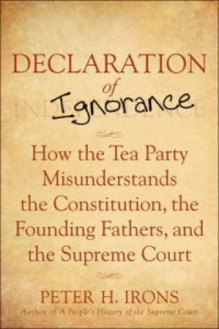 Könyv Declaration of Ignorance Peter Irons