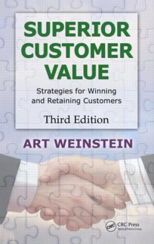 Knjiga Superior Customer Value Art Weinstein
