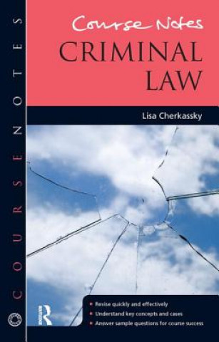 Könyv Course Notes: Criminal Law Lisa Cherkassky