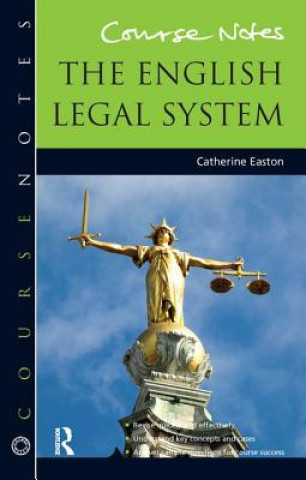 Książka Course Notes: the English Legal System Catherine Easton