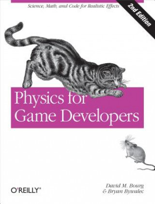 Carte Physics for Game Developers 2e David Bourg