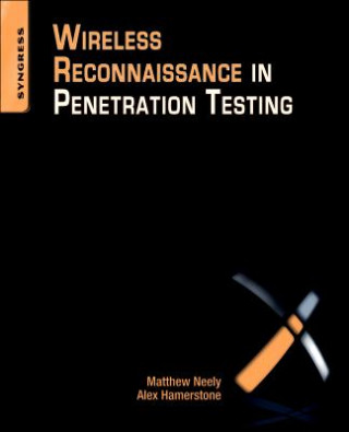 Book Wireless Reconnaissance in Penetration Testing Matthew Neely