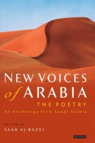 Carte New Voices of Arabia: The Poetry Saad Al-Bazei