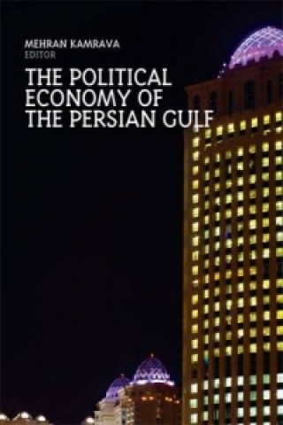 Kniha Political Economy of the Persian Gulf Mehran Kamrava
