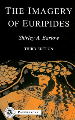 Kniha Imagery of Euripides Shirley Barlow