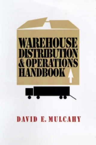 Carte Warehouse Distribution and Operations Handbook David E. Mulcahy