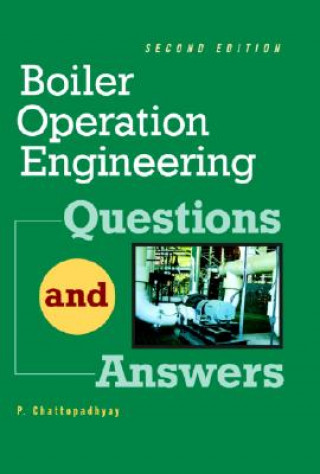 Kniha Boiler Operations Questions and Answers Parthasarthy Chattopadhyay