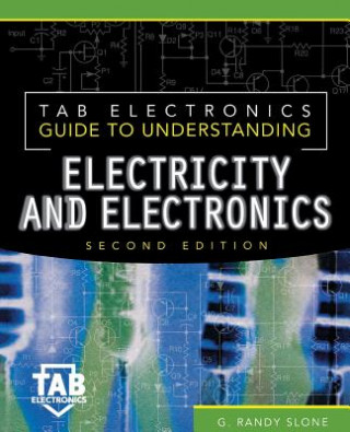 Книга Tab Electronics Guide to Understanding Electricity and Electronics Slone