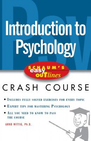 Kniha Schaum's Easy Outline of Introduction to Psychology Arno F Wittig