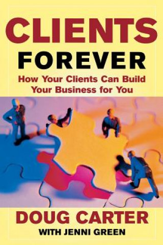 Книга Clients Forever Doug Carter