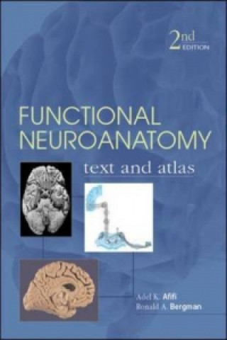 Könyv Functional Neuroanatomy: Text and Atlas Adel K. Afifi