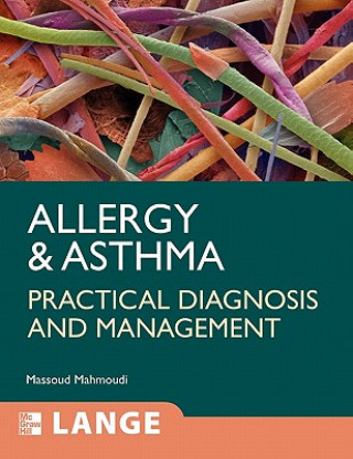 Book Allergy and Asthma: Practical Diagnosis and Management Massoud Mahmoudi