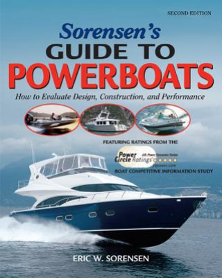 Книга Sorensen's Guide to Powerboats, 2/E Eric Sorensen