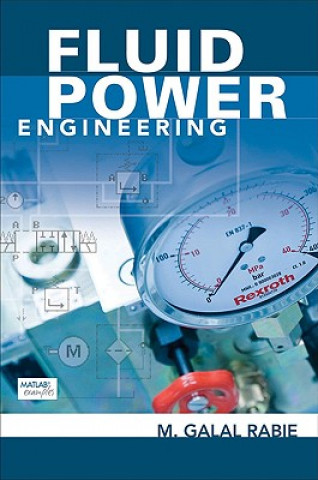 Könyv Fluid Power Engineering M Galal Rabie