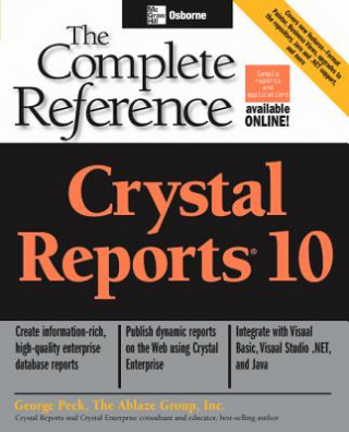 Könyv Crystal Reports 10: The Complete Reference George Peck