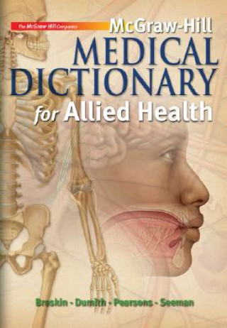 Livre McGraw-Hill Medical Dictionary for Allied Health Kevin Dumith