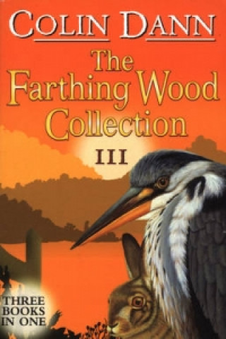 Könyv Farthing Wood Collection 3 Colin Dann