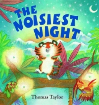 Könyv Noisiest Night Thomas Taylor