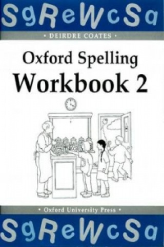 Книга Oxford Spelling Workbooks: Workbook 2 Deirdre Coates