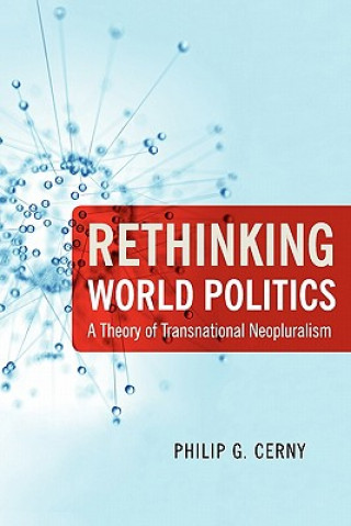 Buch Rethinking World Politics Philip G Cerny