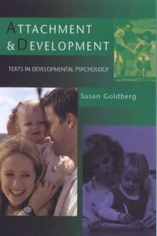 Knjiga Attachment and Development Susan Goldberg