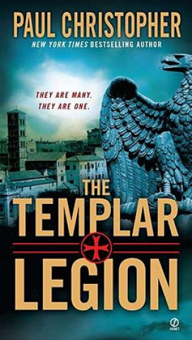 Kniha Templar Legion Paul Christopher