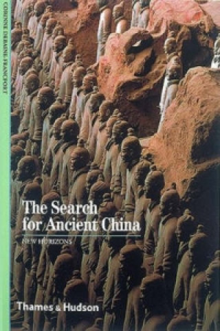 Książka Search for Ancient China Corinne Debaine-Francfo