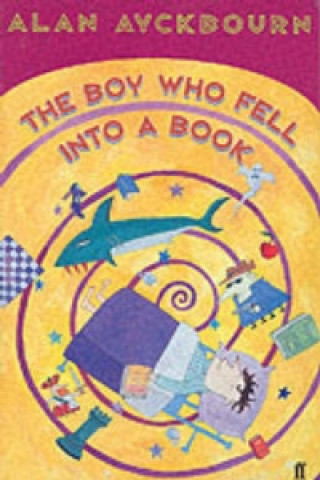 Kniha Boy Who Fell into a Book Alan Ayckbourn