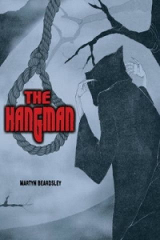 Carte Pocket Chillers Year 5 Horror Fiction: Book 2 - The Hangman 