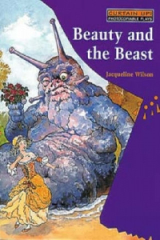 Kniha Beauty and the Beast Jacqueline Wilson