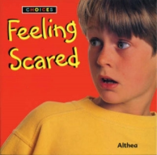 Książka Choices: Feeling Scared Althea