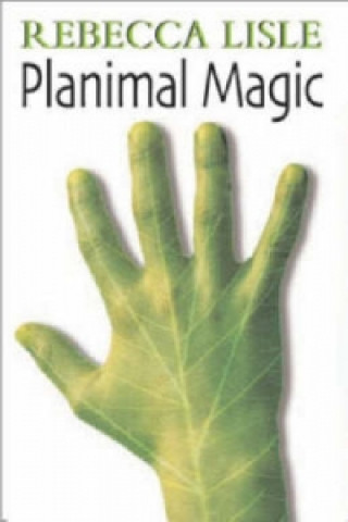 Könyv Planimal Magic Rebecca Lisle