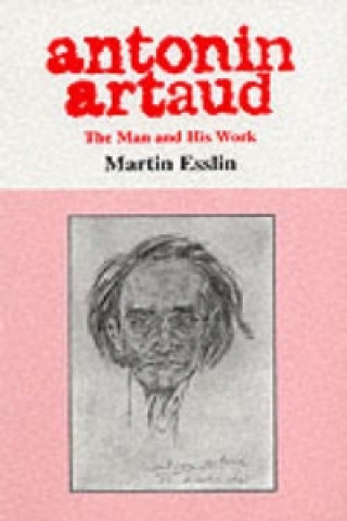 Kniha Antonin Artaud Esslin M.