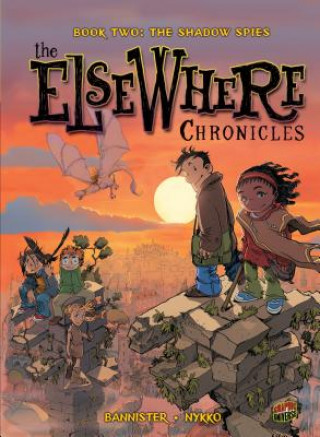 Книга ElseWhere Chronicles 2: The Shadow Spies Nykko