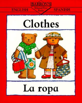 Kniha Clothes/La ropa Clare Beaton