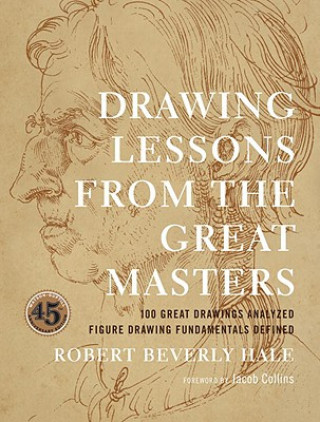 Knjiga Drawing Lessons from the Great Masters Robert Beverly Hale