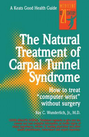 Kniha Natural Treatment of Carpal Tunnel Syndrome Ray C Winderlich