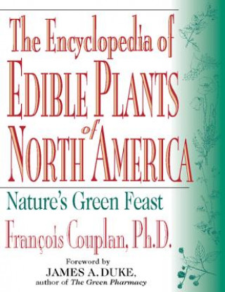 Knjiga Encyclopedia of Edible Plants of North America Francois Couplan
