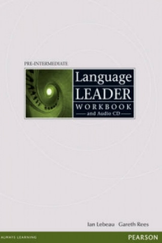 Kniha Language Leader Pre-Intermediate Workbook without Key and Audio CD Pack Ian Lebeau